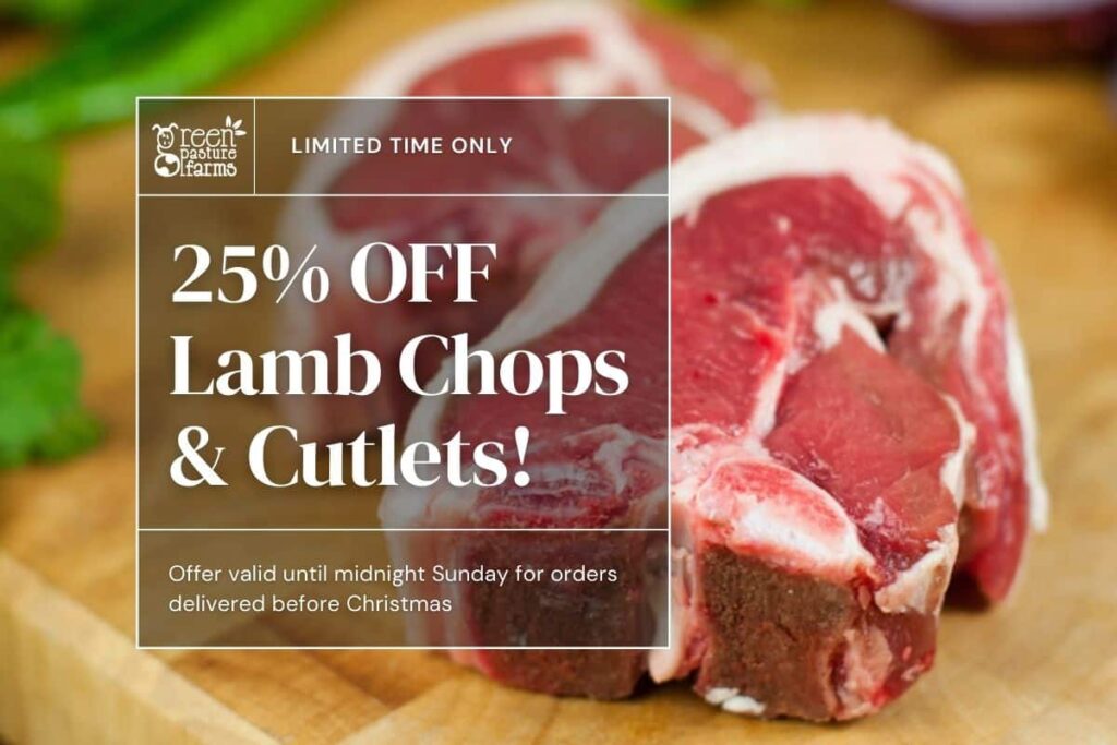 25% OFF Lamb Chops &Cutlets!